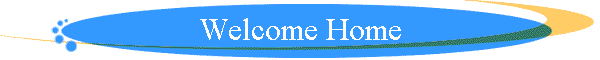 Welcome Home